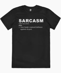 Sarcasm T-Shirt