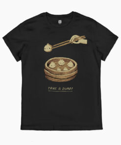Take a Dumpling T-Shirt