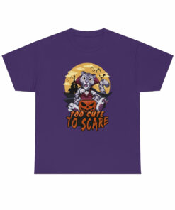 Too Cute to Scare – T-Shirt