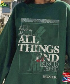 Hozier All Thing End Shirt Music No Grave Can Hold My Body Down T-Shirt Classic