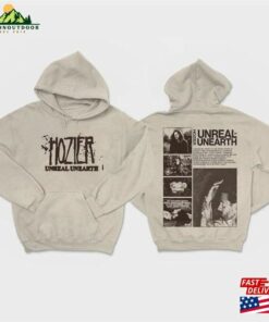 Hozier Unreal Unearth List 2023 Shirt Music Sweatshirt No Grave Can Hold My Body Down T-Shirt Unisex