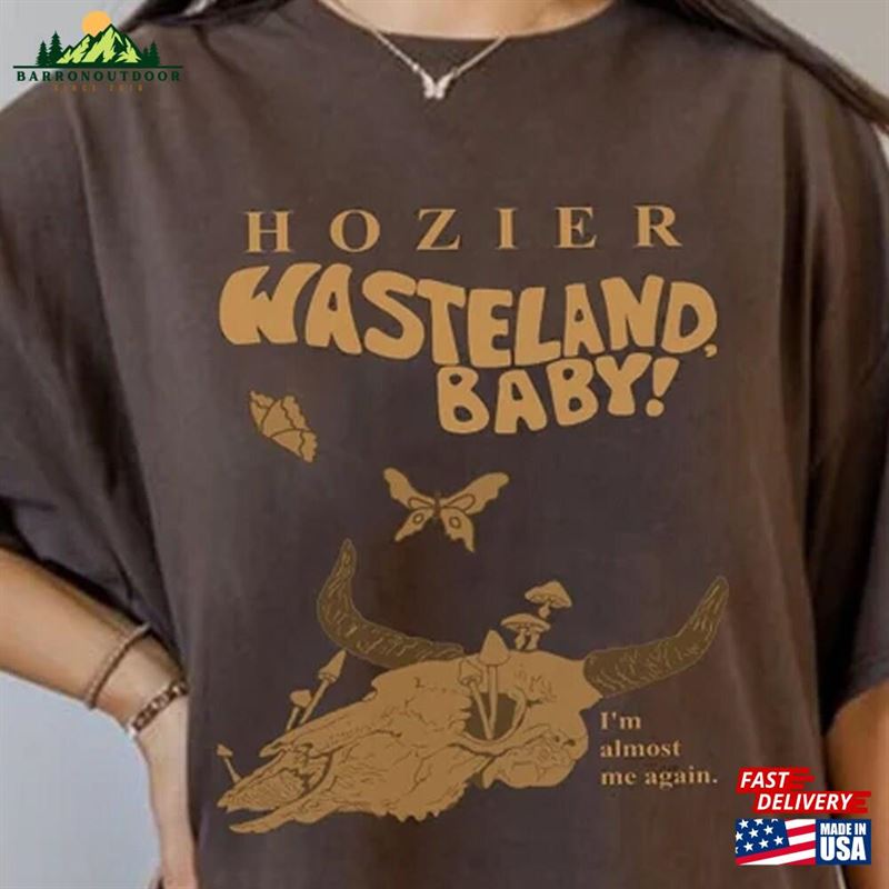Hozier Wasteland Baby Vintage Unisex Shirt Retro Tee Tour Classic Hozier Wasteland Baby Vintage Unisex Shirt Retro Tee Tour Classic