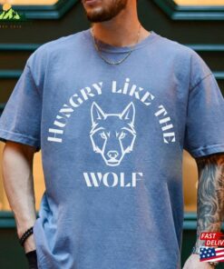 Hungry Like The Wolf T-Shirt Duran Merch Tee Rio Shirt Classic