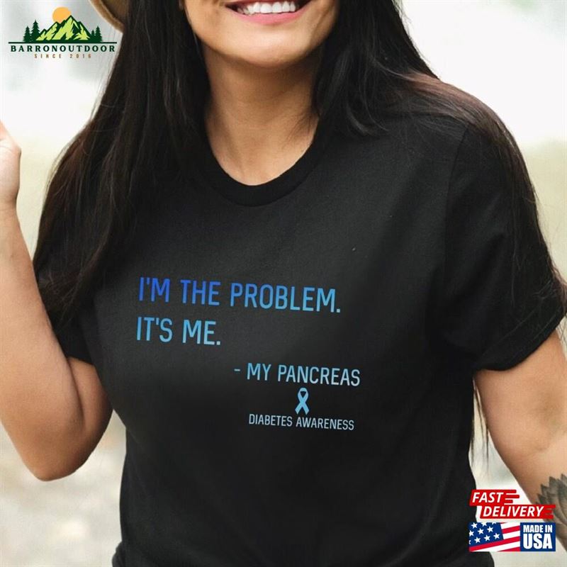 I’M The Problem It’S Me Diabetes T-Shirt Funny Awareness Shirt Faulty Pancreas Midnights Inspired Clothing Sweatshirt Unisex I’M The Problem It’S Me Diabetes T-Shirt Funny Awareness Shirt Faulty Pancreas Midnights Inspired Clothing Sweatshirt Unisex