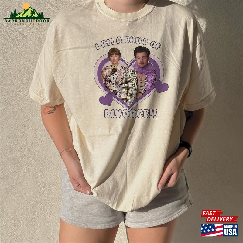 I Am A Child Of Divorce Haylor Shirt Harry Taylor Y2k Meme Tee Trendy Unisex T-Shirt I Am A Child Of Divorce Haylor Shirt Harry Taylor Y2k Meme Tee Trendy Unisex T-Shirt