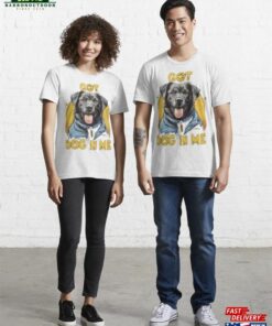 I Got That Dog In Me T-Shirt Sweatshirt Unisex