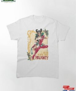 I Know You’ve Been Naughty Classic T-Shirt Unisex