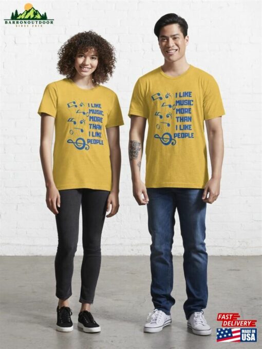 I Like Music More Than People Classic T-Shirt Sweatshirt