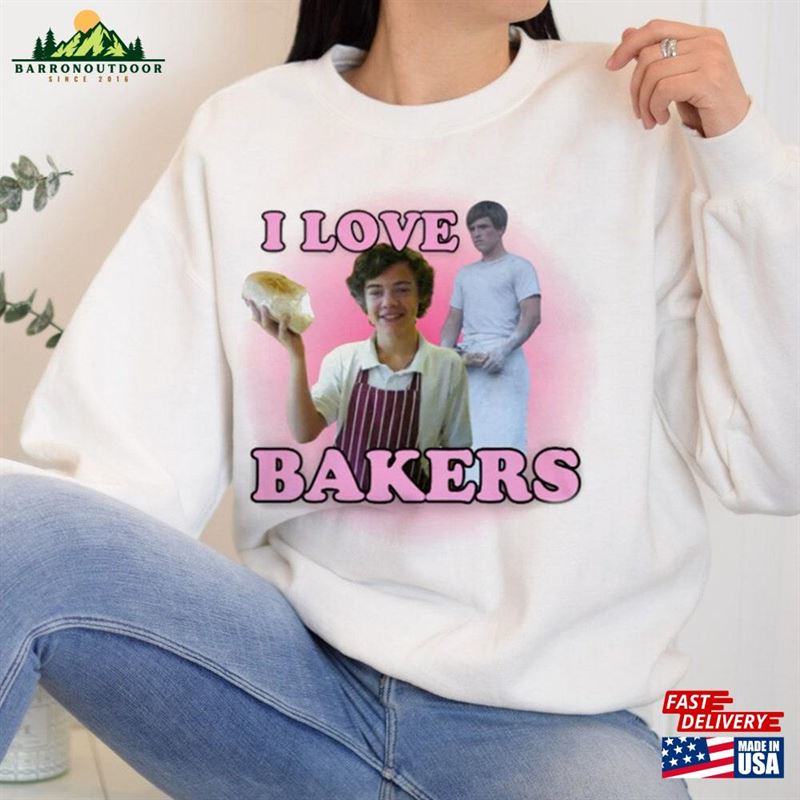 I Love Bakers Shirt Sweatshirt Harry Styles Hoodie T-Shirt Classic I Love Bakers Shirt Sweatshirt Harry Styles Hoodie T-Shirt Classic