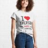 I Love Bush T-Shirt Classic