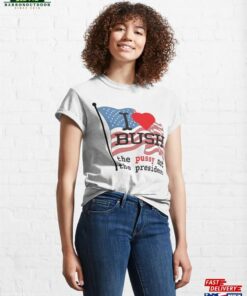 I Love Bush T-Shirt Classic Sweatshirt