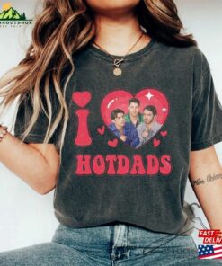 I Love Hot Dads T-Shirt Vintage Jonas Brothers Shirt Joe Homage Tee Unisex