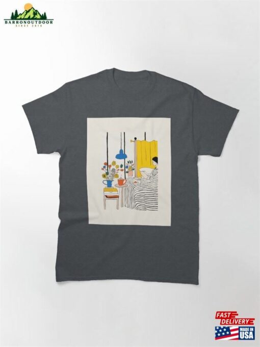 I Love My Bedroom Pt 1 Classic T-Shirt Hoodie