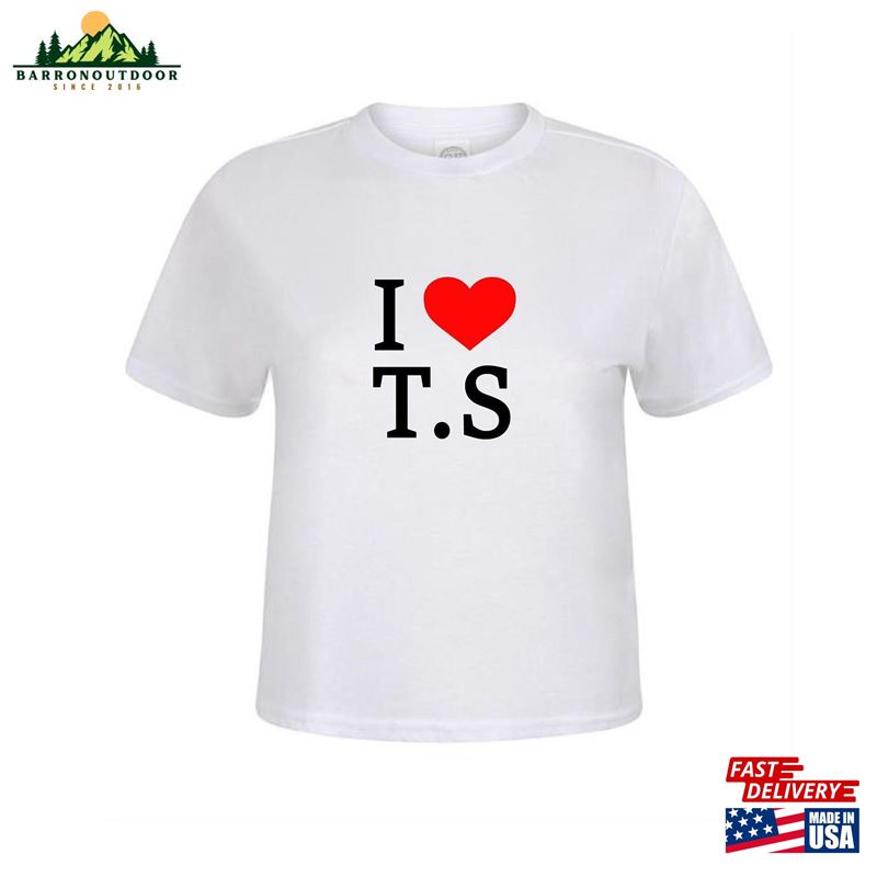 I Love T S Baby Tee Graphic Shirt For Women Y2k Style Crop Top T-Shirt Classic I Love T S Baby Tee Graphic Shirt For Women Y2k Style Crop Top T-Shirt Classic