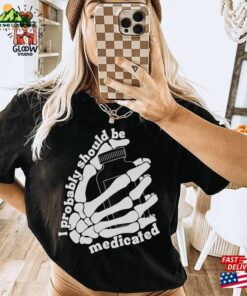 I Probably Should Be Medicated Vintage T-Shirt Ajr Lyric Tee Mental Health Awareness Shirt Classic