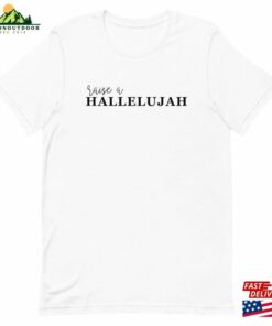I Raise A Hallelujah Shirt Christian Inspirational Unisex Hoodie