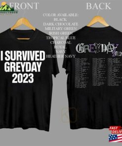 I Survived Greyday 2023 Merch Suicideboys Tour Shirt Suicideboy Grey Day Sweatshirt Unisex Hoodie