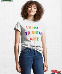 I Want To Break Free Queen Classic T-Shirt