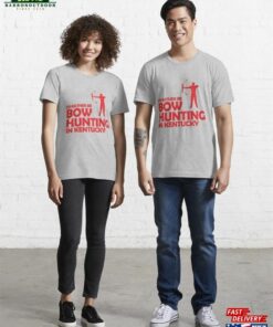 I’d Rather Be Bow Hunting In Kentucky Essential T-Shirt Unisex Sweatshirt