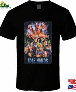 Idle Hands Movie Fan T-Shirt Hoodie Unisex