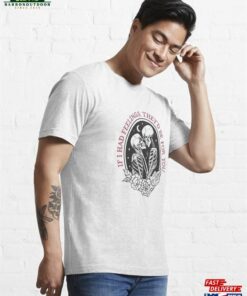 If I Had Feelings They’d Be For You Funny Valentine’s Day Skeleton Essential T-Shirt Hoodie Unisex