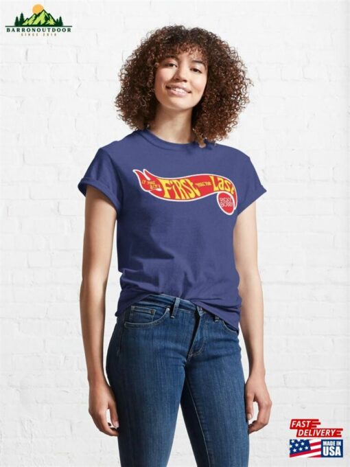 If You Ain’t First You’re Last Talladega Nights Classic T-Shirt Hoodie