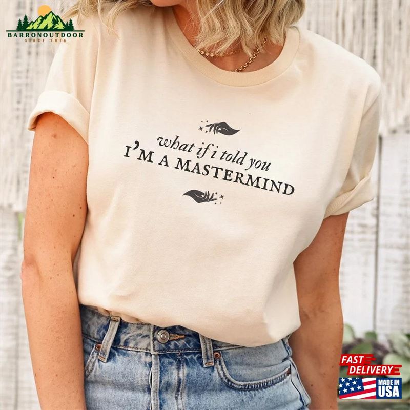 I'm A Mastermind T-Shirt Taylor Swift Eras Tour Outfit Hoodie I'm A Mastermind T-Shirt Taylor Swift Eras Tour Outfit Hoodie