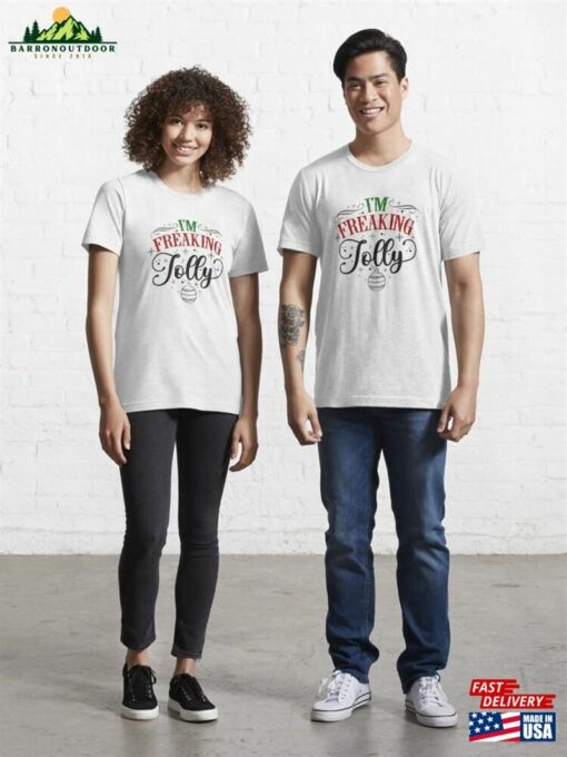 Im Freaking Jolly Merry Christmas Essential T-Shirt Sweatshirt Classic