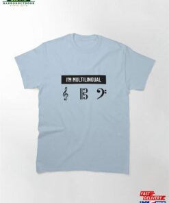 I’m Multilingual Treble Clef Alto Tenor Sweatshirt Classic