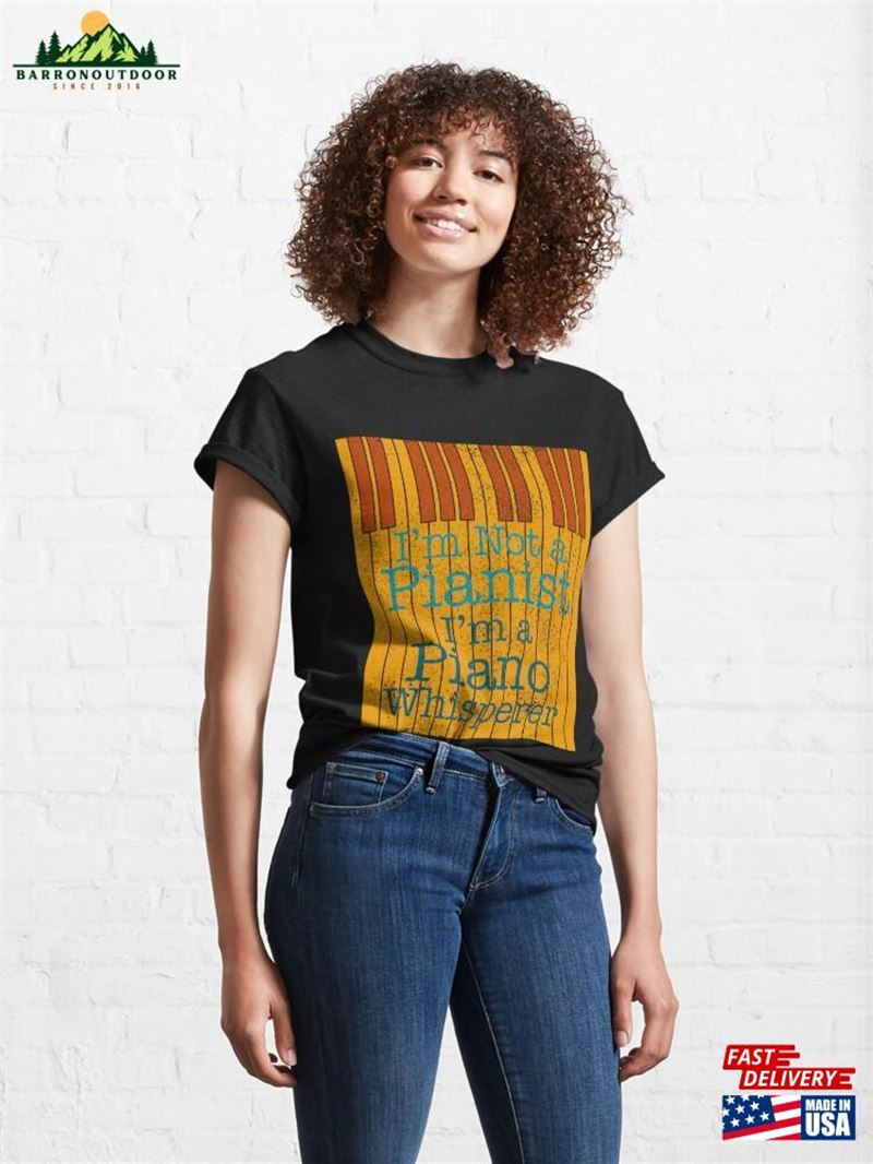 I'm Not A Pianist I’M Piano Whisperer Hoodie Unisex I'm Not A Pianist I’M Piano Whisperer Hoodie Unisex