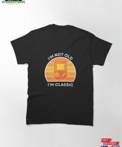 I’m Not Old Classic Handheld Console Retro Hardware Vintage Sunset’80s’90s Video Gaming T-Shirt