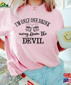 I’m Only One Drink Away From The Devil Shirt Jelly Roll T-Shirt Hoodie