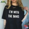 I’m With The Band T-Shirt Tour 2023 So Happy It Hurts Sweatshirt