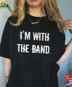 I’m With The Band T-Shirt Tour 2023 So Happy It Hurts Sweatshirt