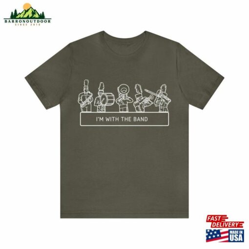 I’m With The Band Unisex Jersey Short Sleeve Tee Sweatshirt T-Shirt