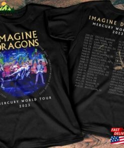 Imagine Dragons Mercury World Tour 2023 T-Shirt Shirt Sweatshirt Unisex