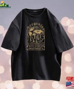 In Another Life We Were Arsonists T-Shirt Reset Tour 2023 Shirt Classic Unisex