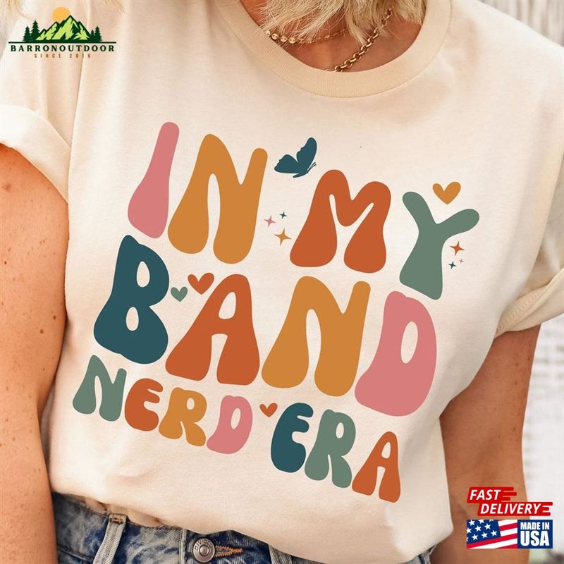 In My Band Nerd Era T-Shirt Retro Tee For Cute Day Shirt Women Unisex Hoodie In My Band Nerd Era T-Shirt Retro Tee For Cute Day Shirt Women Unisex Hoodie