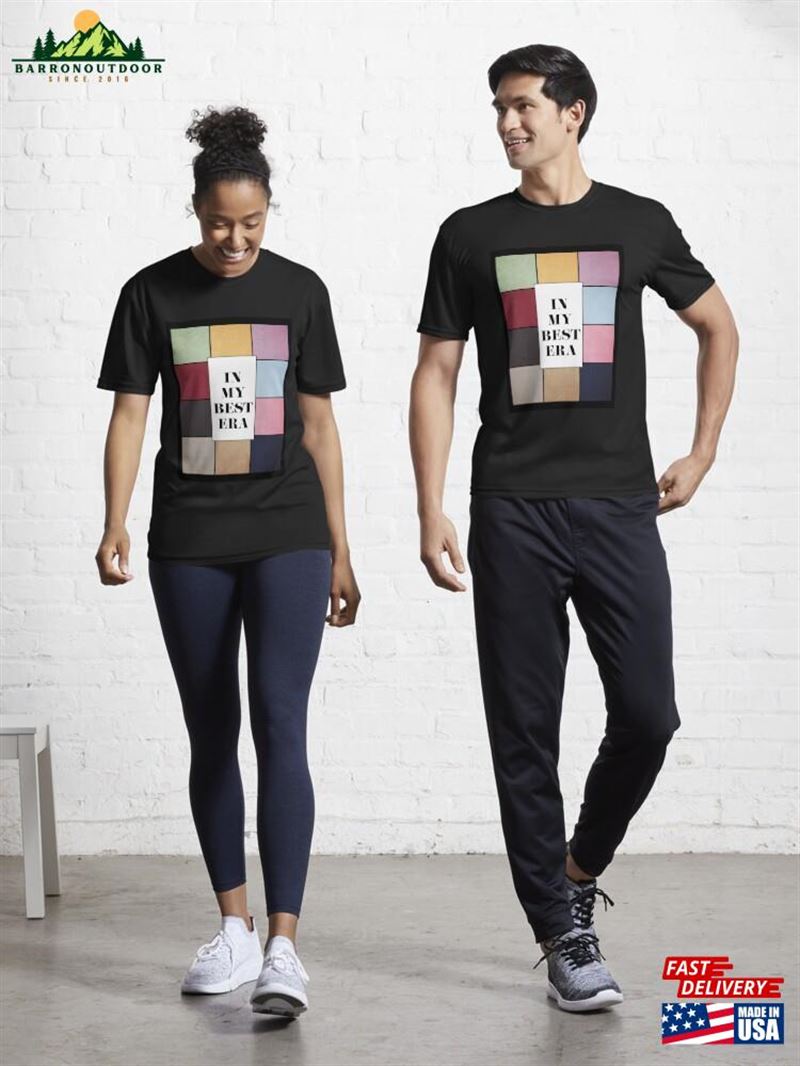 In My Best Era Active T-Shirt Classic Unisex In My Best Era Active T-Shirt Classic Unisex