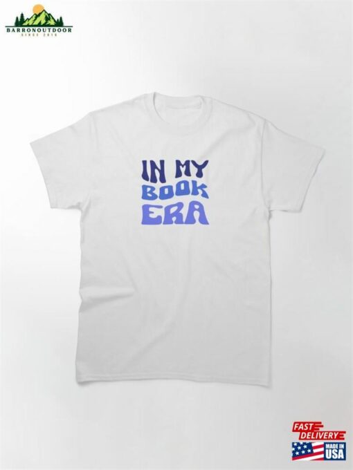 In My Book Era Classic T-Shirt Unisex Sweatshirt