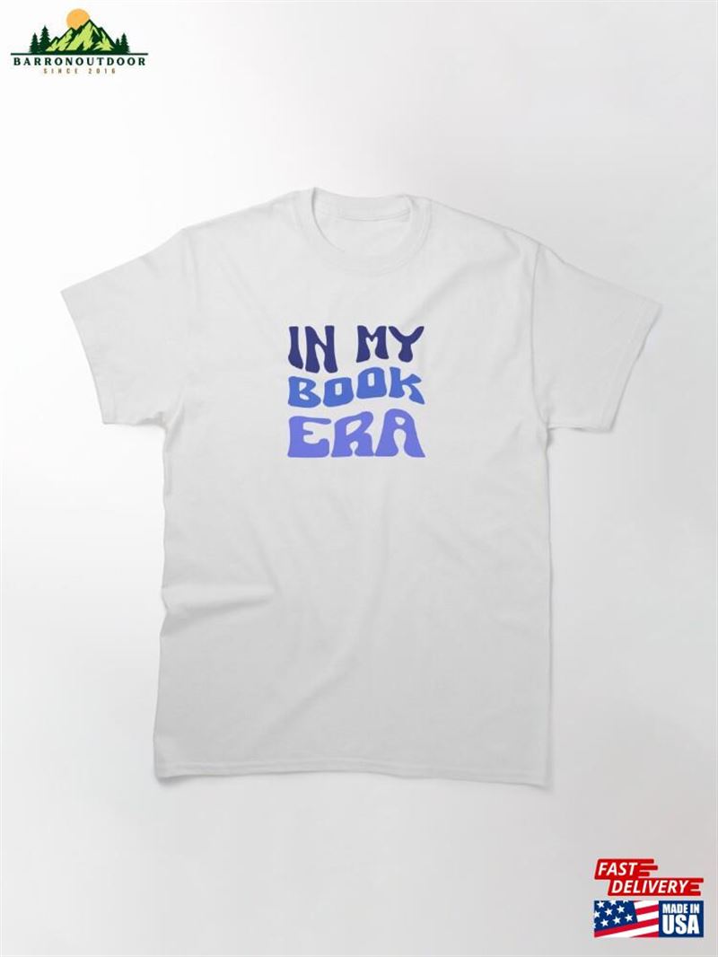In My Book Era Classic T-Shirt Unisex Sweatshirt In My Book Era Classic T-Shirt Unisex Sweatshirt