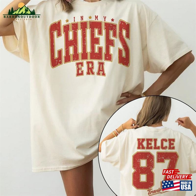 In My Chiefs Era Shirt Travis Kelce 87 Swiftie Hoodie T-Shirt In My Chiefs Era Shirt Travis Kelce 87 Swiftie Hoodie T-Shirt