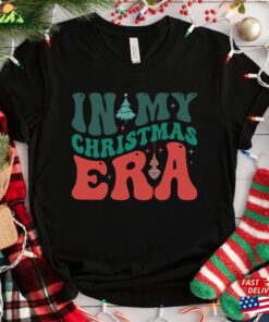 In My Christmas Era Shirt Groovy Xmas Holiday Hoodie Sweatshirt