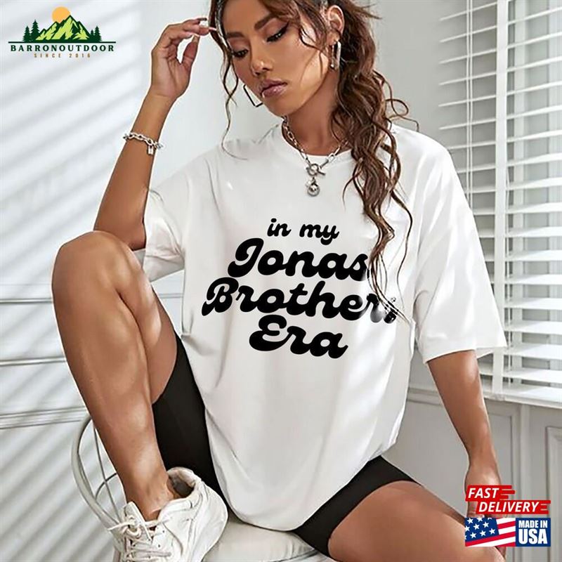 In My Jonas Borthers Era Five Albums One Night Tour Tee The Album Shirt Classic Hoodie In My Jonas Borthers Era Five Albums One Night Tour Tee The Album Shirt Classic Hoodie