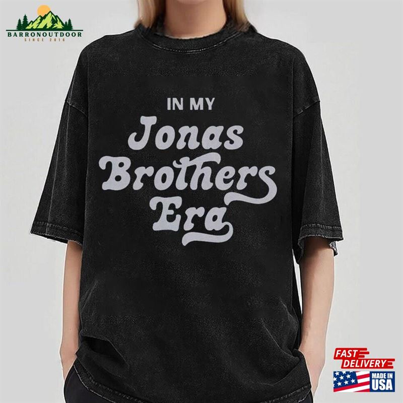 In My Jonas Brothers Era T-Shirt Shirt Fan Tees Classic Unisex In My Jonas Brothers Era T-Shirt Shirt Fan Tees Classic Unisex