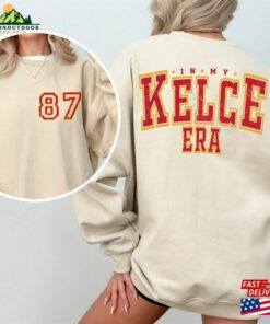 In My Kelce Era Sweatshirt Swift Chief Gift Fan Sweater T-Shirt