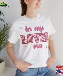 In My Lover Era Shirt Classic Unisex
