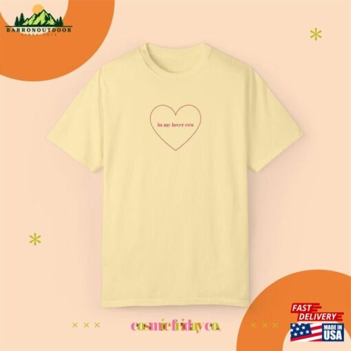 In My Lover Era T-Shirt Taylor Swift Eras Tour Concert Tee Unisex Garment Sweatshirt