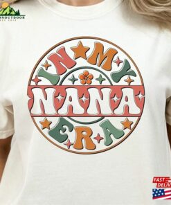 In My Nana Era Shirt Cool Nanas Sweatshirt Vintage Grandma Hoodie