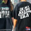 In My Nsync Reunion Era T-Shirt Hoodie Sweatshirt